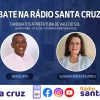 Rádio Santa Cruz promove debate eleitoral com prefeituráveis de Vale do Sol nesta quarta-feira